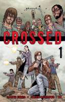 Crossed - Tome 1
