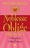 Noblesse oblige : Le Duc mis à nu / Le Marquis mis à nu