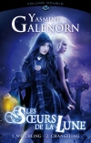 Les Sœurs de la lune - volume double : Witchling / Changeling