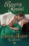 Secret ardent