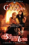 Les Sœurs de la lune - volume double : Darkling / Dragon Wytch