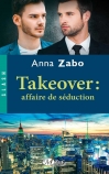 Takeover: affaire de séduction