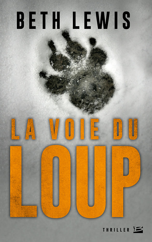 Beth Lewis – La Voie du Loup (2017) 1701%20-%20La%20Voie%20du%20Loup_org