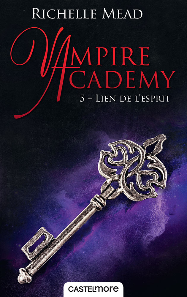 Vampire Academy, tome 5 : Lien de l'esprit