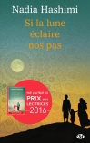 Si la lune éclaire nos pas