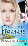 Raviver la flamme