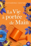La Vie à portée de main