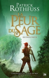 La Peur du Sage, seconde partie