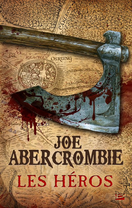 Joe Abercrombie - Les Héros