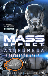 Mass Effect Andromeda : La Révolte du Nexus