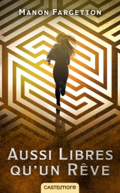 Aussi libres qu'un rêve