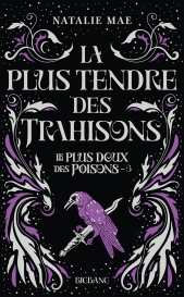 La plus tendre des trahisons